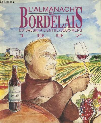 L'almanach du Bordelais, Du Bassin  l'Entre-deux-mers 1997
