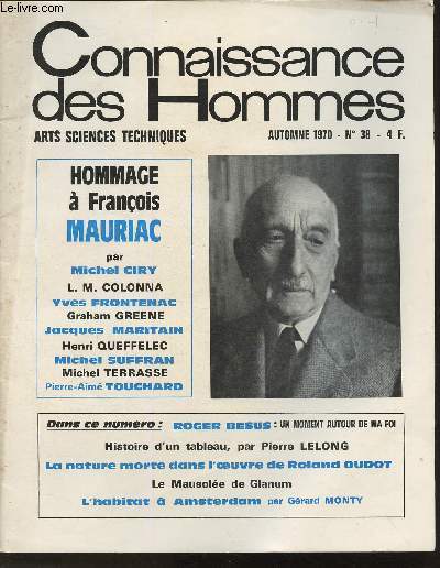 Connaissance des Hommes n38- Automne 1970- Hommage  Franois Mauriac