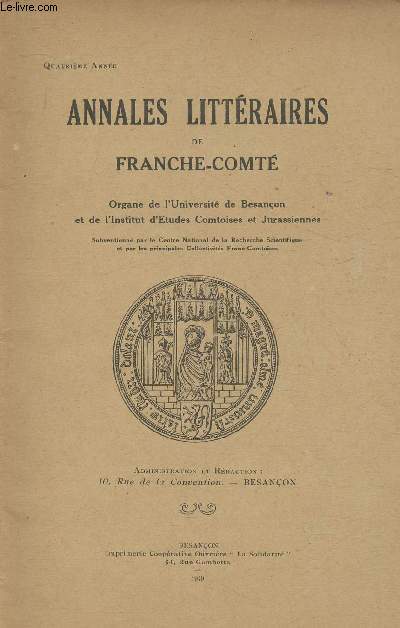 Annales littraires de Franche-Comt- Organe de l'Universit de Besanon et de l'Institut d'Etudes Comtoises et Jurassiennes- 4me anne
