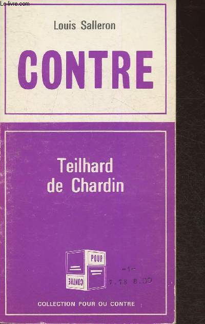 Contre/pour Teilhard de Chardin/ Double ouvrage (Collection 