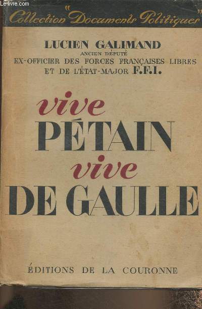 Vive Ptain, Vive De Gaulle (Collection 