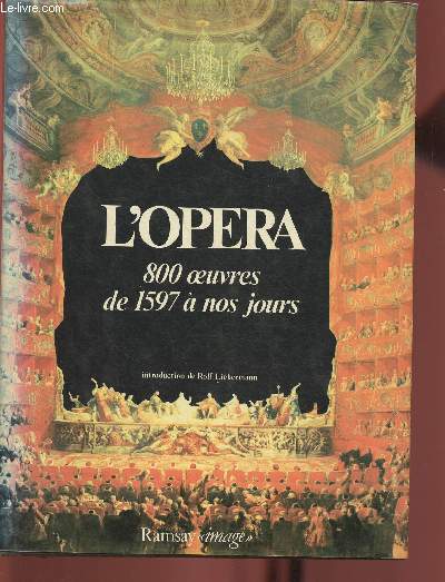L'opra 800 oeuvres de 1597  nos jours (Collection 