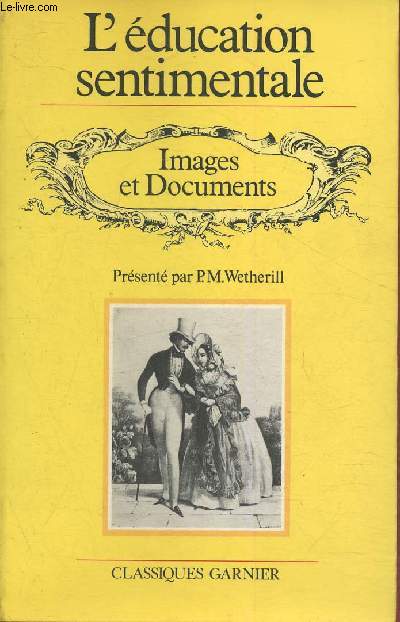 L'ducation sentimentale- Images et documents (Collection 