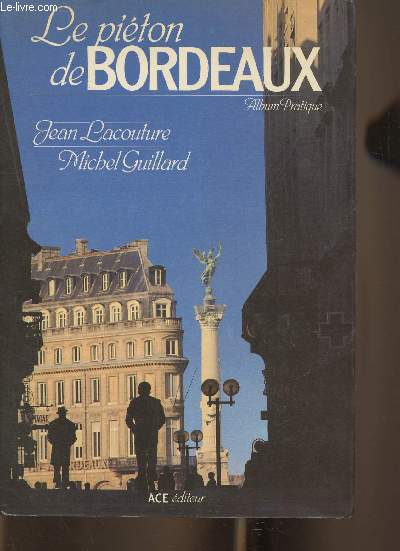 Le piton de Bordeaux- Album Pratique