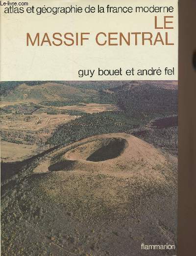 Atlas et gographie du Massif Central (Collection 