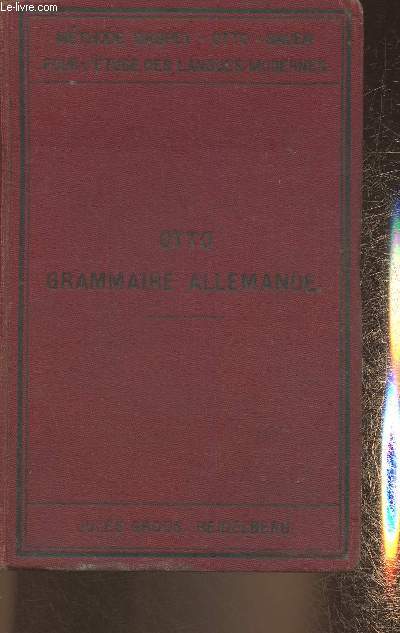 Nouvelle grammaire allemande avec de nombreux exercices de traduction de lecture et de conversation (Mthode Gaspey-Otto-Sauer)