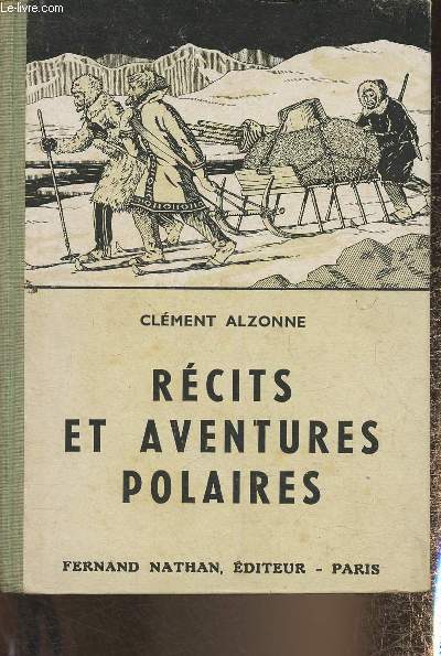 Rcits et aventures polaires (Collection 