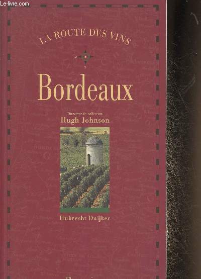 La route des vins de Bordeaux