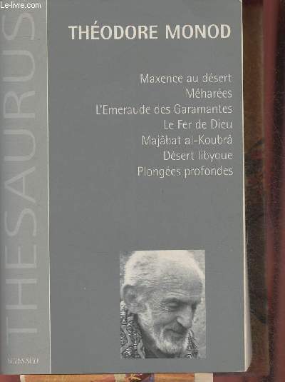 Maxence au dsert- mhares- L'meraude des Garamantes- Le fer de Dieu-Majbazt al-Koubr- Dsert libyque- Plonges profondes (Collection 