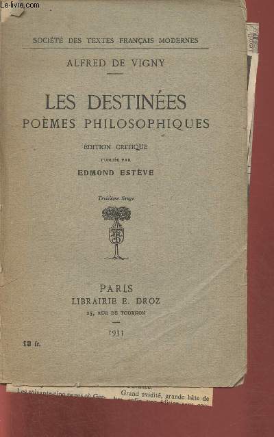 Les destines- Pomes philosophiques- Editon critique publie, par Edmond Estve