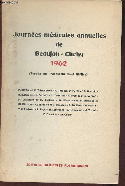 Journes mdicales annuelles de Beaujon-Clichy 1962- Service du Professeur Paul Milliez
