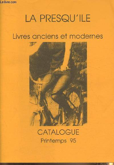 Catalogue de La Presqu'ile- Printemps 1995- Livres anciens et modernes