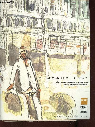 Rimbaud 1991- Je me ressouviens...