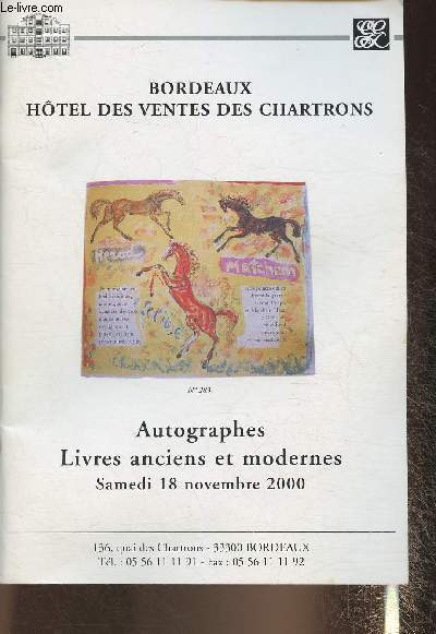 Catalogue de vente aux enchres/ 18 novembre 2000- Hotel des ventes des chartrons- Autographes, livres anciens et modernes