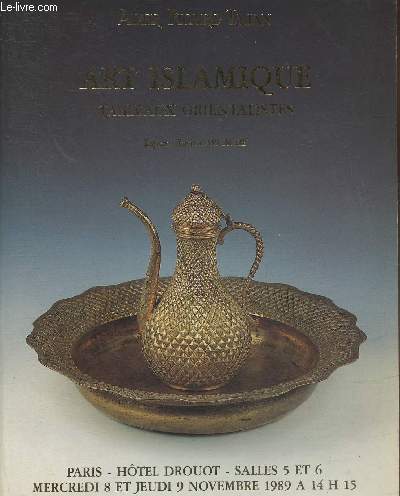 Catalogue de vente aux enchres/Le 9 Novembre 1989- Hotel Drouot, salles 5 et 6- Art islamique, tableaux