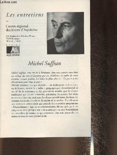 Les entretiens du Centre rgional des lettres d'Aquitaine- Michel Suffran