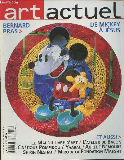 Art actuel- n14- mai/juin 2001-Sommaire: Le mai du livre d'art- de Mickey  Jsus- l'atelier de Bacon- Cintique Pompidou- Yvaral- Miro  la fondation Maeght- etc.