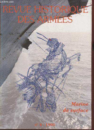 Revue historique des armes- n4, 1995 : Marine de surface