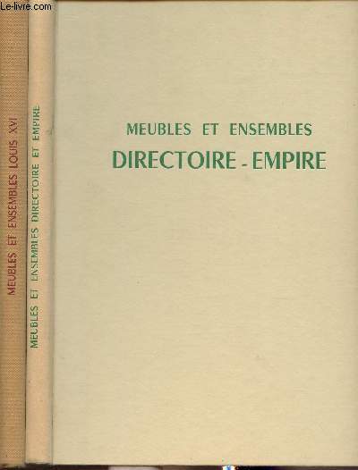 2 volumes/ Meubles et ensembles Directoire-empire et Louis XVI