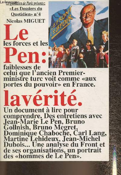Le Pen: La vrit- Les dossiers du Quotidien n4