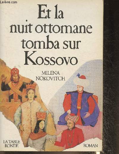 Et la nuit Ottomane tomba sur Kossovo
