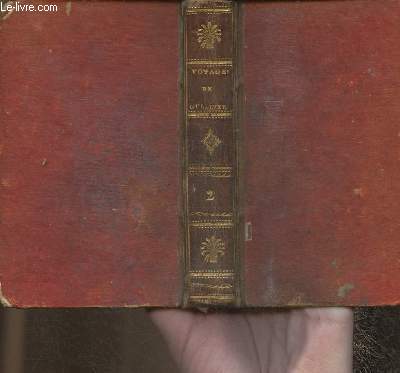 Voyages de Gulliver Tome II 1re et 2me parties (1 volume)