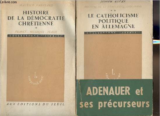 Histoire de la dmocratie Chrtienne Tomes I et II (2 volumes) ( Collection 