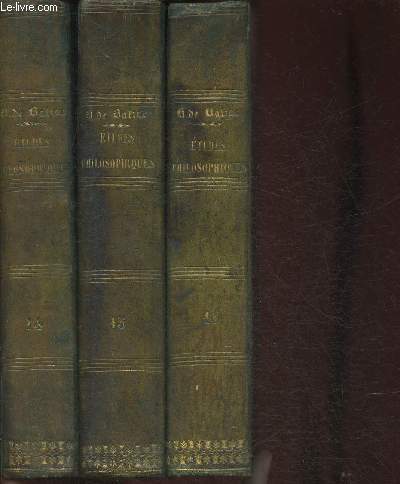 3 volumes/Oeuvres compltes d'H. de Balzac- La comdie humaine Volumes 15,16,17 : Etudes philosophiques