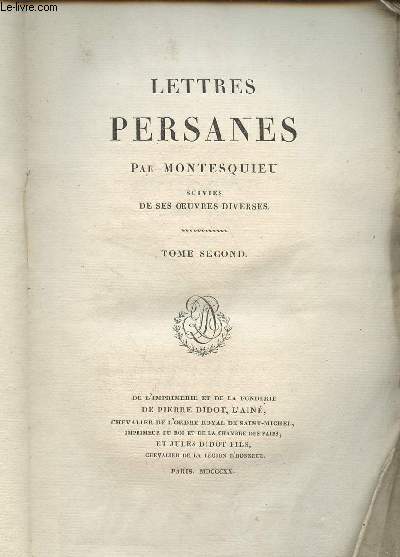 Lettres Persanes suivies de ses oeuvres diverses Tome II
