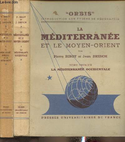 2 volumes/La mditerrane et le Moyen-Orient - Tomes I et II: La mditrrane occidentale/La mditerrane orientale et le Moyen Orient. (Collection 