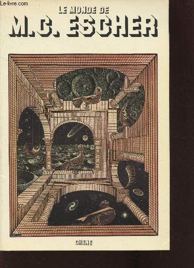 Le monde de M.C. Escher