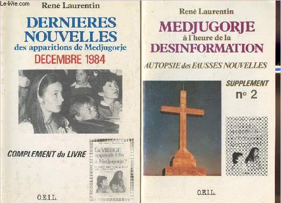 2 volumes/ Dernires nouvelles des apparitions de Medjugorje- Dcembre 1984+ medjugorje  l'heure de la dsinformation, autopsie des fausses nouvelles- Complments du livre (2 volumes)