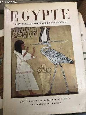 Egypte- Peintures des tombeaux et des temples