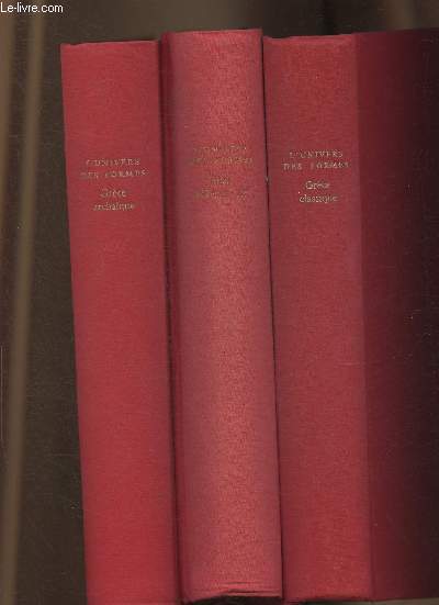 3 volumes/ Grce classique (480-330 avant J.-C.)+ Grce Archaque+ Grce hellnistique (Collection 