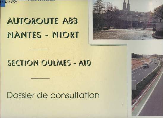Autoroute A83 Nantes-Niort- Section Oulmes-A10- Dossier de consultation