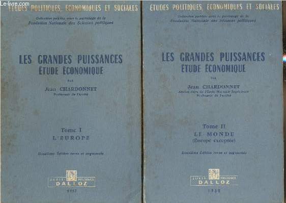 2 volumes/Les grandes puissances, tude conomique Tome I: L'Europe+ Tome II Le Monde