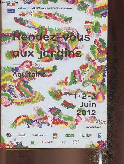 Rendez vous aux jardins- Aquitaine 1-2-3 Juin 2012
