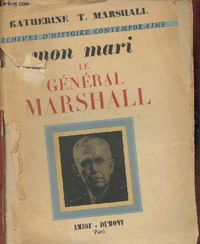 Mon Mari, Le gnral Marshall (Collection 