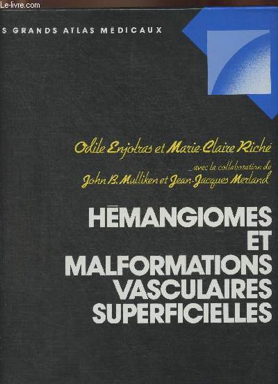 Hmangiomes et malformations vasculaires superficielles (Collection 