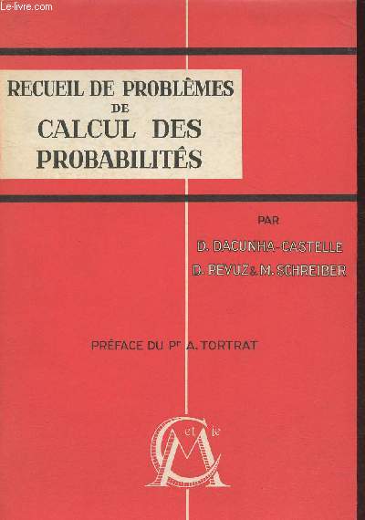 Recueil et problmes de calcul des probabilits