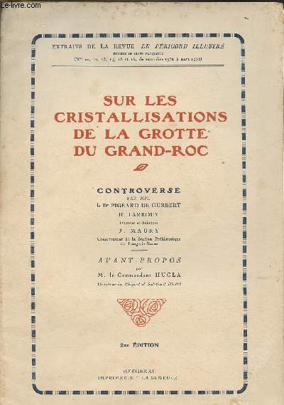Sur les cristallisations de la grotte du Grand-Roc- Extraits de la revue Le Prigors Illustr