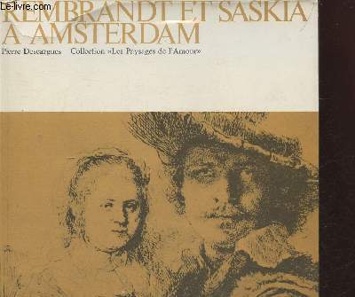 Rembrandt et Saskia  Amsterdam (Collection 