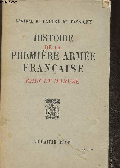 Histoire de la premire arme franaise- Rhin et Danube