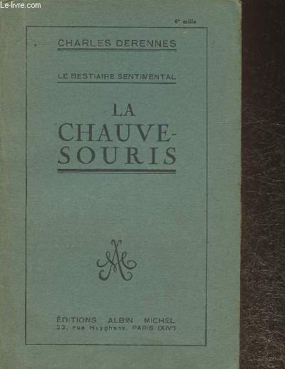 La Chauve-Souris/ Le bestiaire sentimental
