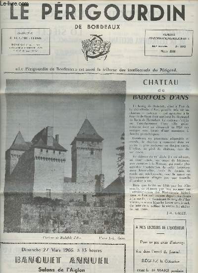 Le Prigoudin de Bordeaux n393- Mars 1966-Sommaire: Chateau de Badefols d'ans- Dtente aprs les affaires srieuses par Andr Magne- Le souvenir d'Albert Pestour, la colline enchante- Florilge d'Albert Pestour- Ches nos voisins de Rouergue- etc.