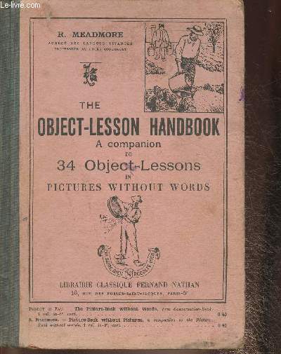 The object-lesson handook- A companion to 34 object-lessons in pictures without words/ Second conversation book