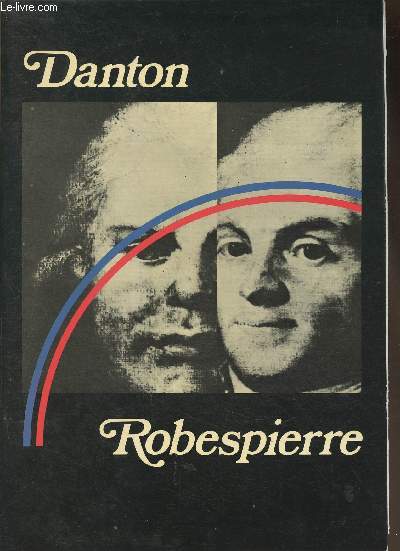 Brochure du spectacle: Danton Robespierre