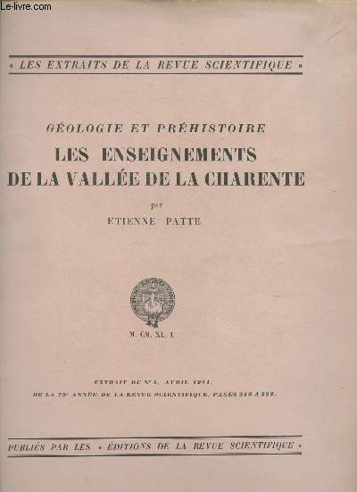 Gologie et prhistoire- les enseignements de la valle de la Charente- Extrait du n4, avril 1942 de la 79e anne de la Revue scientifique