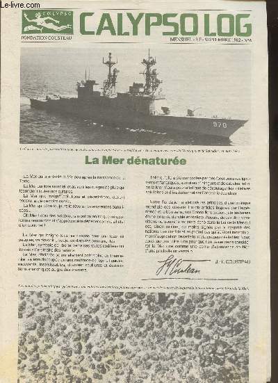 Calypso Log n6- Septembre 1982-Sommaire: La mer dnature- La confrence sur le Droit de la mer- Les nouvelles frontires maritimes- Les ressources minrales- Les ressources biologiques- etc.