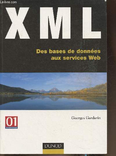 XML, des bases de donnes aux services Web